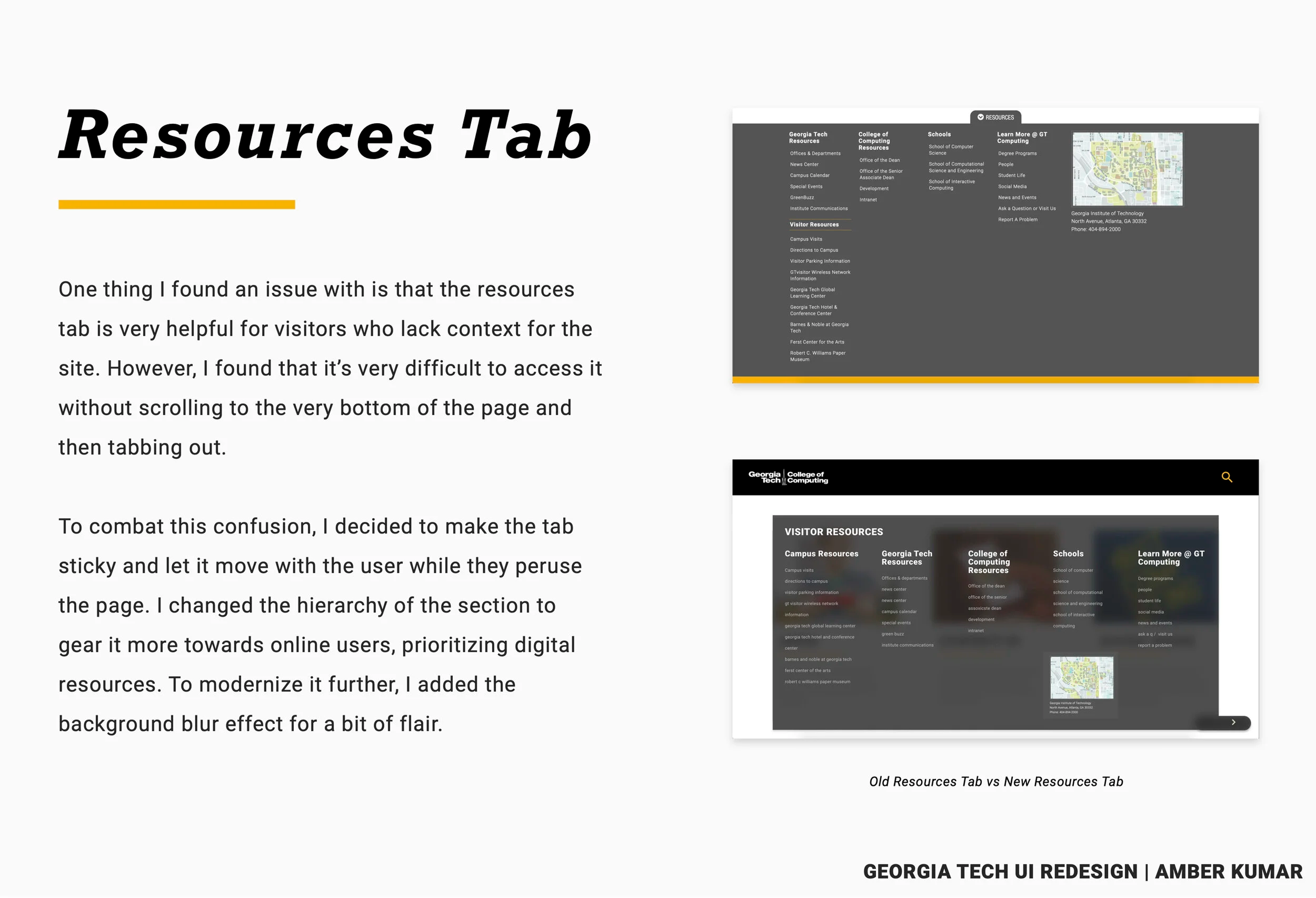Before-and-after comparison of the Resources section showing a flat gray panel of links versus a sticky semi-transparent overlay with reorganized categories and digital resources emphasis.