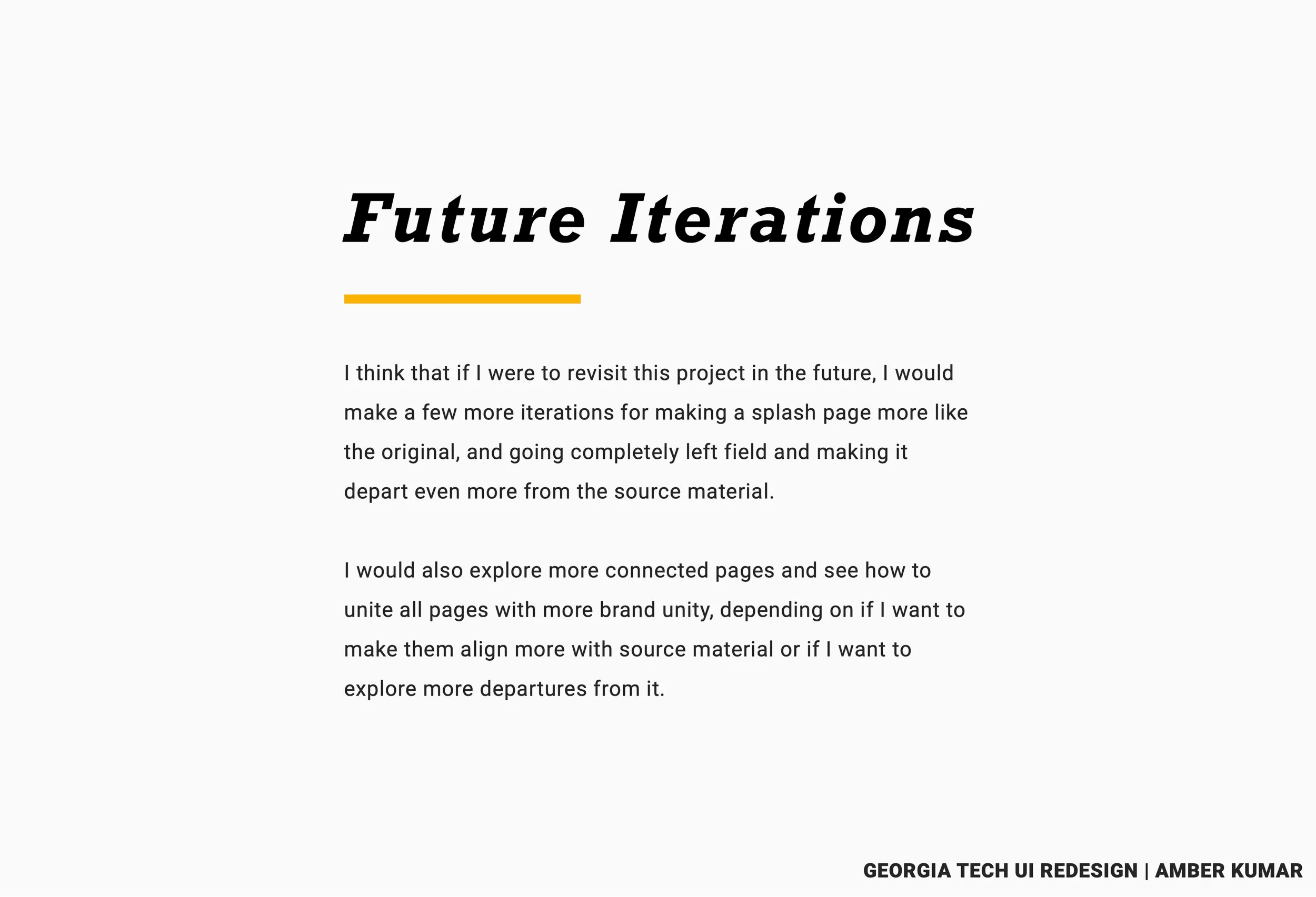 Text-only Future Iterations page describing potential work like exploring splash variations, enhancing brand unity, and considering further departures from the original layout.